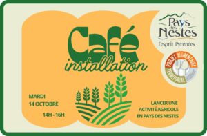[EVENEMENT] Lancer une activité agricole en Pays des Nestes