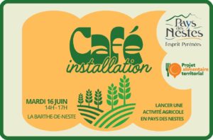 [EVENEMENT] Lancer une activité agricole en Pays des Nestes